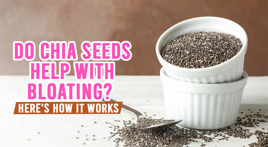 https://www.teamiblends.com/cdn/shop/articles/Do_Chia_Seeds_Help_With_Bloating.jpg?v=1710295847